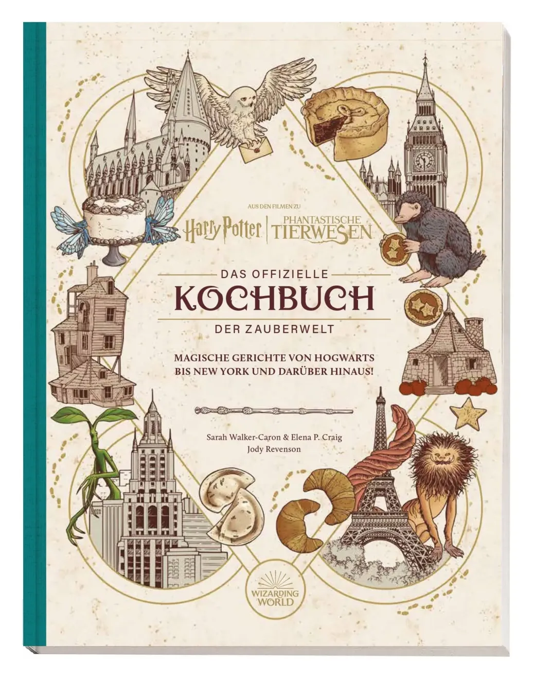 Harry Potter: Das offizielle Kochbuch der Zauberwelt: Magische Gerichte von Hogwarts *Deutsche Version*