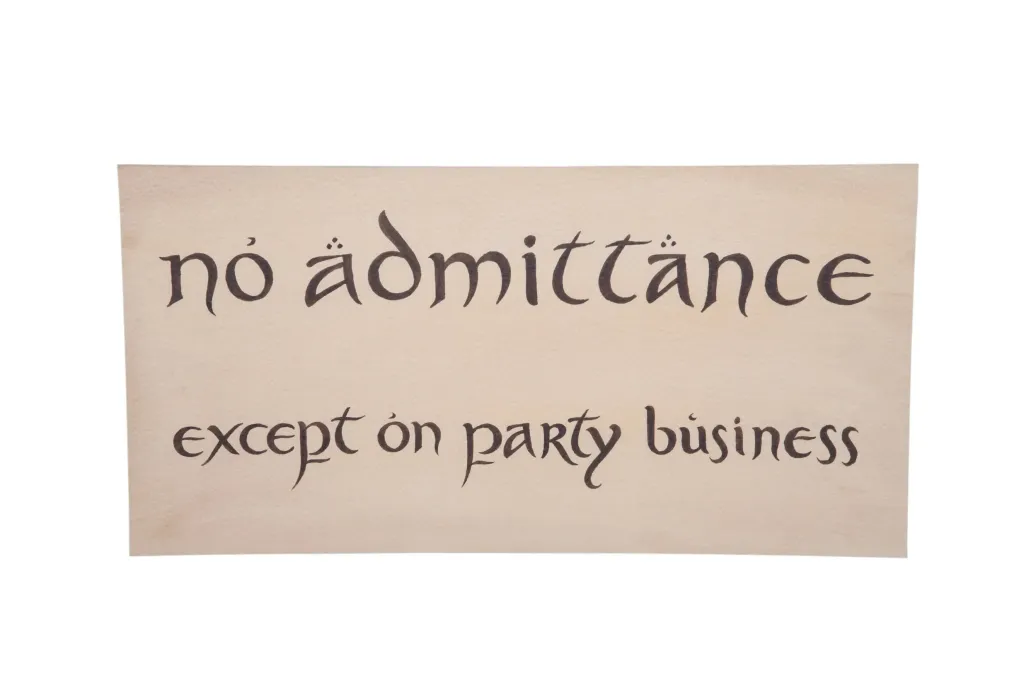 Der Hobbit Replik Schild No Admittance