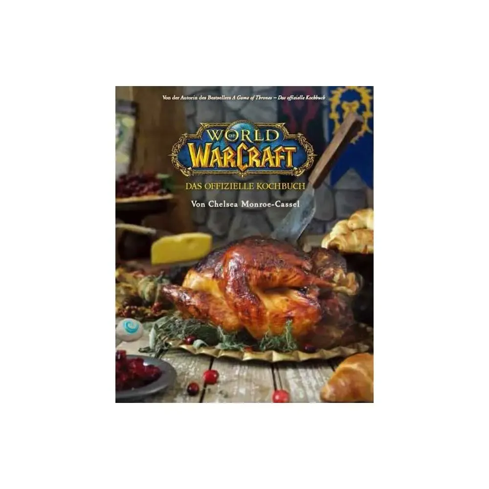 World of Warcraft: Das offizielle Kochbuch *Deutsche Version*
