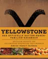Yellowstone: Das offizielle Dutton-Ranch Familien-Kochbuch *Deutsche Version*